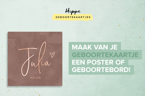 Maak van het geboortekaartje een geboortebord