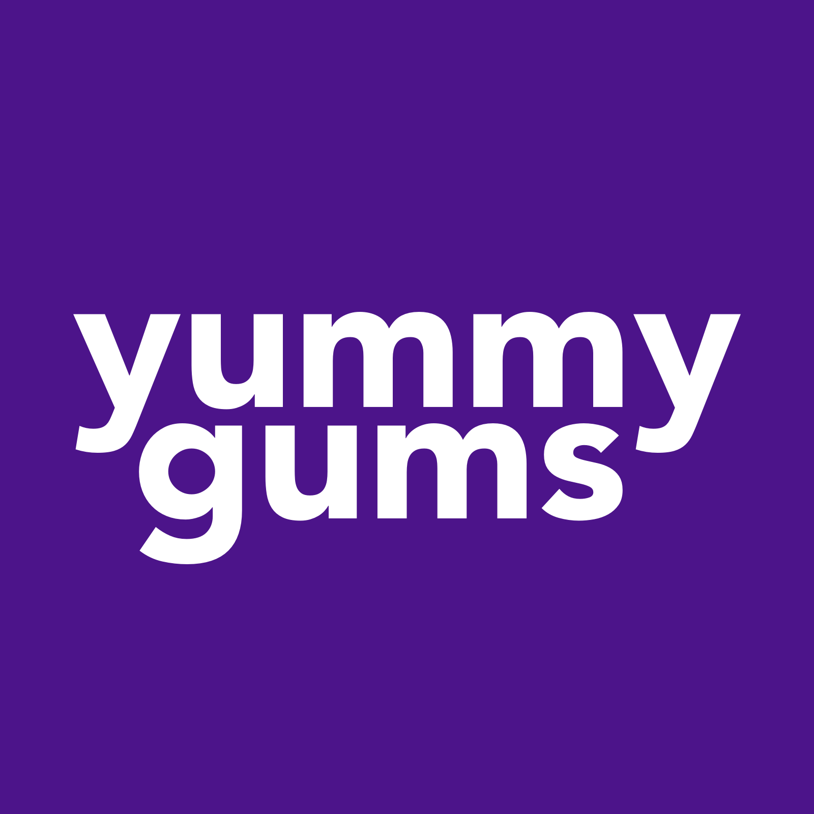 Yummygums