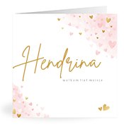 Geboortekaartjes met de naam Hendrina