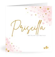Geboortekaartjes met de naam Priscilla